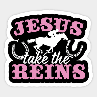 Jesus Take The Reins Sticker